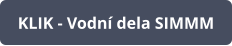 KLIK - Vodní dela SIMMM