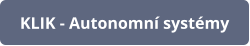 KLIK - Autonomní systémy