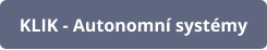 KLIK - Autonomní systémy