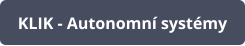 KLIK - Autonomní systémy